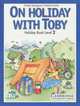 Join In 2 On Holiday with Toby Pack (+ компакт-кассета), Gunter Gerngross, Herbert Puchta 