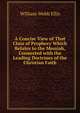 A Concise View of That Class of Prophecy Which Relates to the Messiah, Connected with the Leading Doctrines of the Christian Faith, William Webb Ellis 
