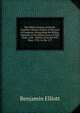 The Militia System of South-Carolina: Being a Digest of the Acts of Congress Concerning the Militia, Likewise of the Militia Laws of This State, with . Militia, from the 8Th May, 1792, to the 17T, Benjamin Elliott 