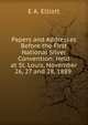 Papers and Addresses Before the First National Silver Convention: Held at St. Louis, November 26, 27 and 28, 1889 ., E A. Elliott 
