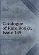 Catalogue of Rare Books, Issue 149, Ellis 