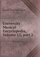 University Musical Encyclopedia, Volume 12, part 2, Elson Louis Charles 