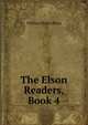 The Elson Readers, Book 4, William Harris Elson 