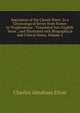 Specimens of the Classic Poets: In a Chronological Series from Homer to Tryphiodorus ; Translated Into English Verse ; and Illustrated with Biographical and Critical Notes, Volume 2, Charles Abraham Elton 