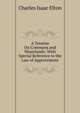 A Treatise On Commons and Wastelands: With Special Reference to the Law of Approvement, Charles Isaac Elton 