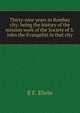 Thirty-nine years in Bombay city: being the history of the mission work of the Society of S. John the Evangelist in that city, E F. Elwin 
