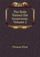 The Boke Named the Gouernour, Volume 2, Thomas Elyot 