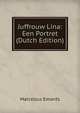 Juffrouw Lina: Een Portret (Dutch Edition), Marcellus Emants 