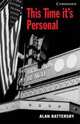 CER (Cambridge English Readers) 6 This Time it's Personal, Battersby 