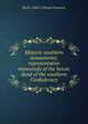Historic southern monuments; representative memorials of the heroic dead of the southern Confederacy, Bettie Alder Calhoun Emerson 