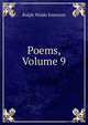 Poems, Volume 9, Emerson, Ralph Waldo, 1803-1882 