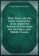 Prize Essay, On the Great Importance of an Improved System of Education for the Upper and Middle Classes, William Nassau Molesworth 