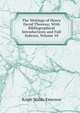 The Writings of Henry David Thoreau: With Bibliographical Introductions and Full Indexes, Volume 10, Emerson, Ralph Waldo, 1803-1882 