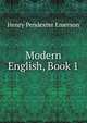 Modern English, Book 1, Henry Pendexter Emerson 