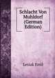 Schlacht Von Muhldorf (German Edition), Lesiak Emil 