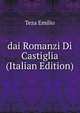 dai Romanzi Di Castiglia (Italian Edition), Teza Emilio 