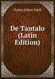 De Tantalo (Latin Edition), Hylen Johan Emil 