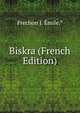 Biskra (French Edition), Frechon J. Emile.* 