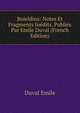 Boieldieu: Notes Et Fragments Inedits. Publies Par Emile Duval (French Edition), Duval Emile 