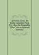 La Poesia Lirica En Cuba: Apuntes Para Un Libro De Biografia Y De Critica (Spanish Edition), 