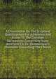 A Dissertation On The Scriptural Qualifications For Admission And Access To The Christian Sacraments: Comprising Some Strictures On Dr. Hemmenway's Discourse Concerning The Church, 