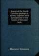 Report of the North Carolina geological survey. together with descriptions of the fossils of the marl beds, Ebenezer Emmons 