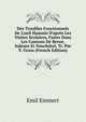 Des Troubles Fonctionnels De L'oeil Humain D'apr?s Les Visites Scolaires, Faites Dans Les Cantons De Berne, Soleure Et Neuch?tel, Tr. Par V. Gross (French Edition), Emil Emmert 