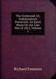 The Fredoniad, Or, Independence Preserved: An Epick Poem On the Late War of 1812, Volume 1, Richard Emmons 