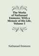 The Works of Nathanael Emmons: With a Memoir of His Life, Volume 5, Nathanael Emmons 