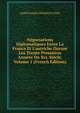 N?gociations Diplomatiques Entre La France Et L'autriche Durant Les Trente Premi?res Ann?es Du Xvi. Si?cle, Volume 1 (French Edition), Andre Joseph Ghislain le Glay 