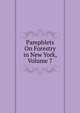 Pamphlets On Forestry in New York, Volume 7, 