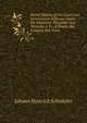 Secret History of the Court and Government of Russia Under the Emperors Alexander and Nicholas A Tr. of ?tudes Sur L'empire Des Tsars., Johann Heinrich Schnitzler 