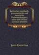 Lettisches Lesebuch, grammatische und metrische Vorbemerkungen ; texte und Glossar (German Edition), Janis Endzelins 