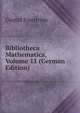 Bibliotheca Mathematica, Volume 11 (German Edition), Gustaf Enestrom 