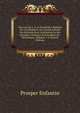 OEuvres De S.-S. & D'enfantin: Publi?es Par Les Membres Du Conseil Institu? Par Enfantin Pour L'ex?cution De Ses Derni?res Volont?s; Et Pr?c?d?es De . Historiques, Volumes 5-6 (French Edition), Prosper Enfantin 