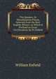 The Speaker, Or Miscellaneous Pieces, Selected from the Best English Writers. to Which Is Prefixed an Essay On Elocution, by W. Enfield, William Enfield 