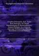 Gryphus Principalis, Sive, Typus Boni Principis: Xii Titulis Repr?sentatus Et Reverendissimo . Ioanni Philippo, S.r.i. Principi, Episcopo Herbipolensi . Oblatus Humillime (German Edition), Kirchgessner Johannis Valentinus 