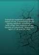 Industrial leadership; compelte report of the proceedings of the spring national convention, held under the auspices of the Society of industrial . Wisconsin, April 27, 28 and 29, 1921, 