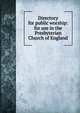 Directory for public worship: for use in the Presbyterian Church of England, 