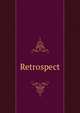 Retrospect, 