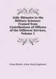 Aide-Memoire to the Military Sciences: Framed from Contributions of Officers of the Different Services, Volume 1, Great Britain. Army. Royal Engineers 