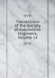 Transactions of the Society of Automotive Engineers, Volume 14, 
