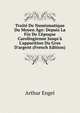 Trait? De Numismatique Du Moyen ?ge: Depuis La Fin De L'?poque Carolingienne Jusqu'? L'apparition Du Gros D'argent (French Edition), Arthur Engel 