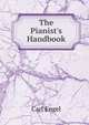 The Pianist's Handbook, Carl Engel 