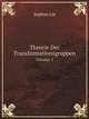 Theorie Der Transformationsgruppen. Volume 1, Sophus Lie 