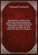 Documentary Annals of the Reformed Church of England: Being a Collection of Injunctions, Declarations, Orders, Articles of Inquiry, &c. from the Year 1546 to the Year 1716, Volume 1, Edward Cardwell 