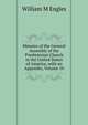 Minutes of the General Assembly of the Presbyterian Church in the United States of America, with an Appendix, Volume 10, William M Engles 