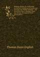 Skeleton Essays, Or Authorship in Outline: Consisting of Condensed Treatises On Popular Subjects . and Directions How to Enlarge Them Into Essays, Or Expand Them Into Lectures ., Thomas Dunn English 