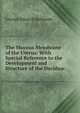 The Mucous Membrane of the Uterus: With Special Reference to the Development and Structure of the Decidu?, George Julius Engelmann 