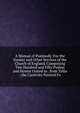 A Manual of Psalmody: For the Sunday and Other Services of the Church of England, Comprising Two Hundred and Fifty Psalms and Hymns United to . from Tallis ; the Canticles Pointed Fo, 